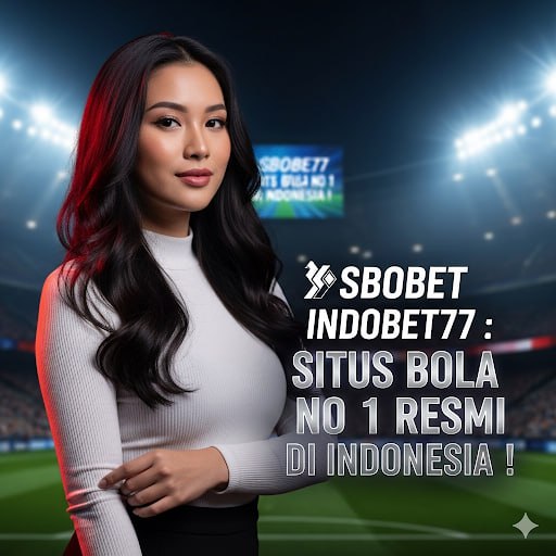 Panduan Lengkap Agen Taruhan Terpercaya Resmi Indonesia